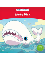Colecci&oacute;n audiocuentos n&uacute;m. 45: Moby Dick