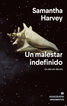 Un malestar indefinido Un malestar indefinido