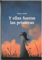 Y ellas fueron las primeras Y ellas fueron las primeras