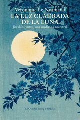 La luz cuadrada de la luna La luz cuadrada de la luna