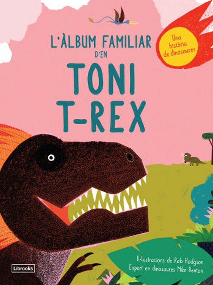 L'àlbum familiar d'en Toni T-Rex