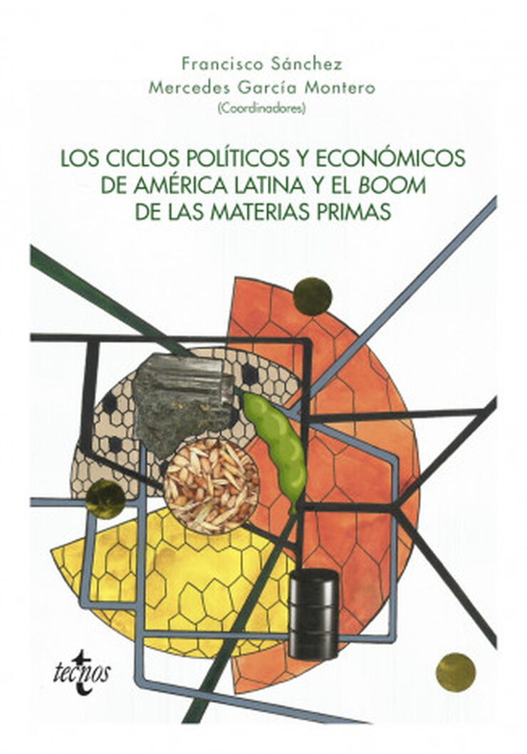 Los ciclos políticos y económicos de América Latina y el boom de las materias primas