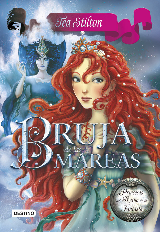 Princesas del Reino de la Fantas&iacute;a 7. Bruja de las mareas