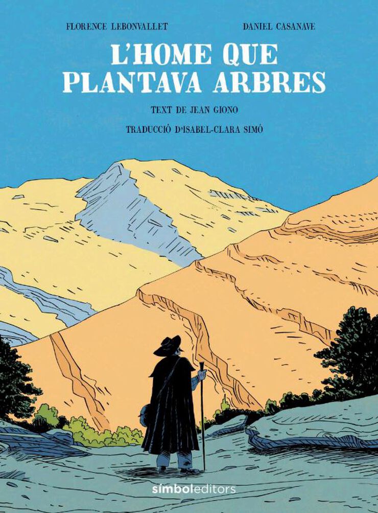 L'home que plantava arbres