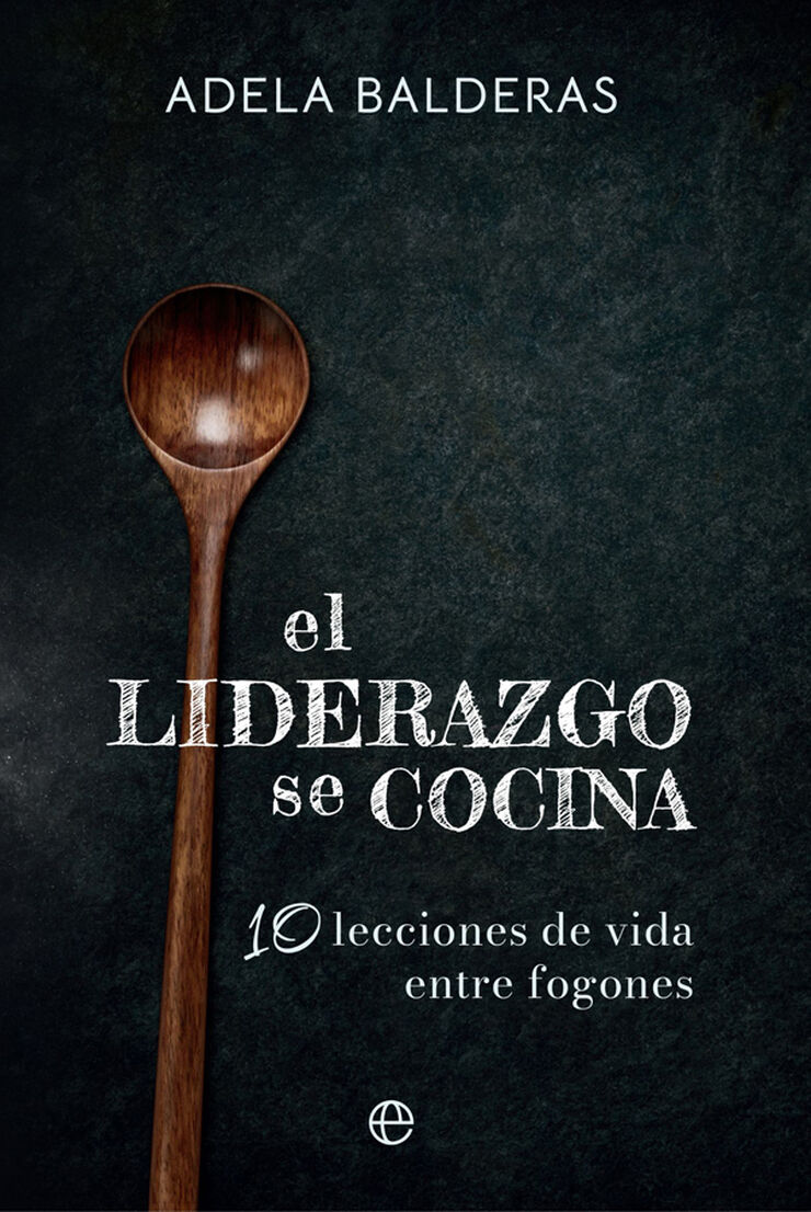 El liderazgo se cocina