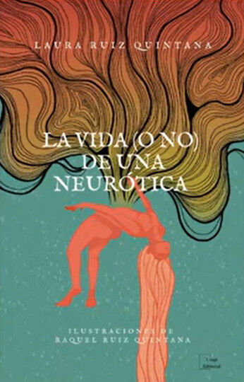 La vida (o no) de una neur&oacute;tica