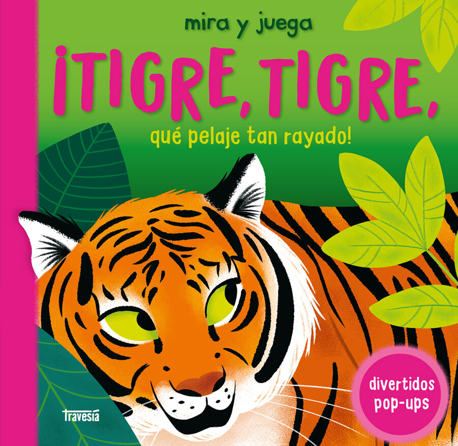&iexcl;Tigre, tigre, qu&eacute; pelaje tan rayado!