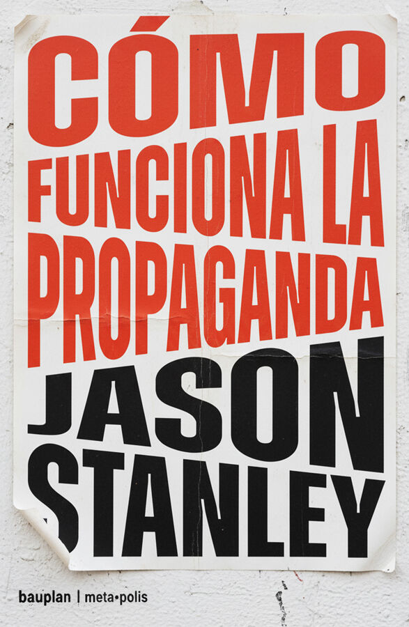 C&oacute;mo funciona la propaganda