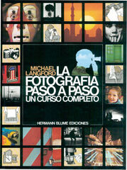La fotografía paso a paso La fotografía paso a paso