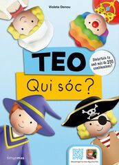 Teo. Qui sóc? Teo. Qui sóc?