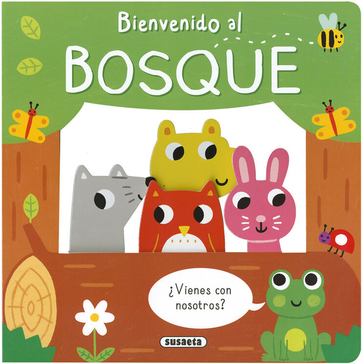 Bienvenido al bosque