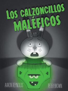Los calzoncillos mal&eacute;ficos