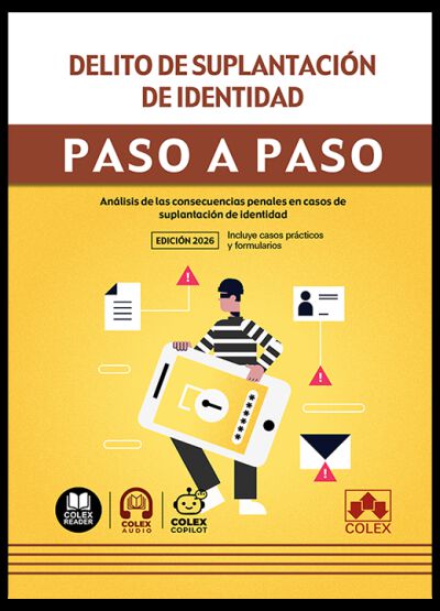 Delito de suplantaci&oacute;n de identidad. Paso a paso