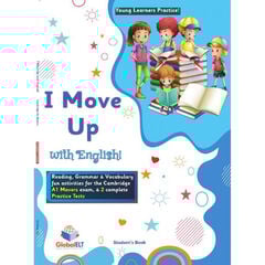 I Move Up with English! - Student's book I Move Up with English! - Student's book