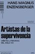 Artistas de la supervivencia Artistas de la supervivencia