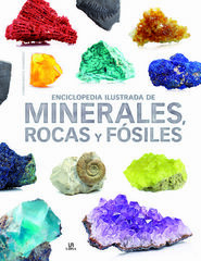 Enciclopedia Ilustrada de Minerales, Rocas y F&oacute;siles