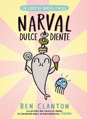 Narval 9. Narval dulcediente Narval 9. Narval dulcediente