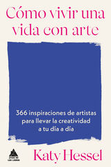 C&oacute;mo vivir una vida con arte