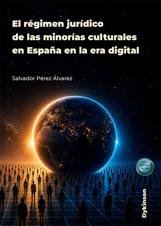 El r&eacute;gimen jur&iacute;dico de las minor&iacute;as culturales en Espa&ntilde;a en la era digital