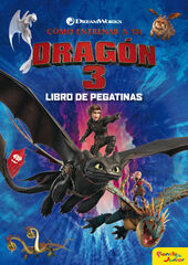 Cómo entrenar a tu dragón 3. Libro de pegatinas Cómo entrenar a tu dragón 3. Libro de pegatinas