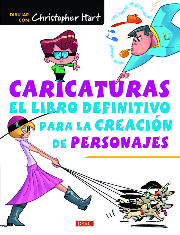 Caricaturas. El libro definitivo para la