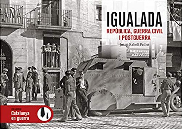 Igualada: República, Guerra Civil i Postguerra