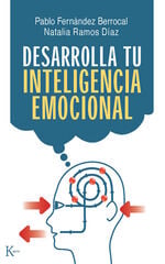 Desarrolla tu inteligencia emocional Desarrolla tu inteligencia emocional