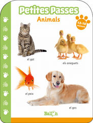 Petites Passes. Animals 12-18 mesos Petites Passes. Animals 12-18 mesos