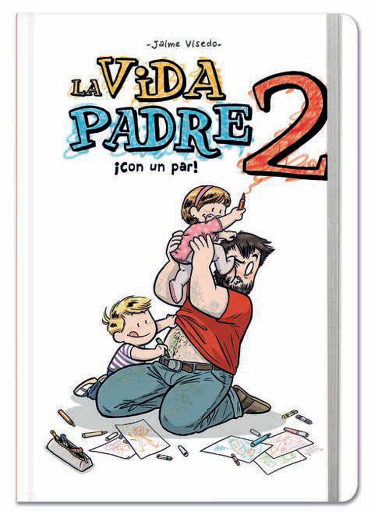 La vida padre 2. ¡Con un par!