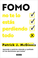 FOMO: no te lo estás perdiendo todo FOMO: no te lo estás perdiendo todo