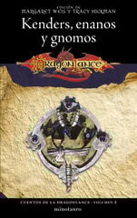 Cuentos de la Dragonlance nº 02/06 Kenders, enanos y gnomos Cuentos de la Dragonlance nº 02/06 Kenders, enanos y gnomos