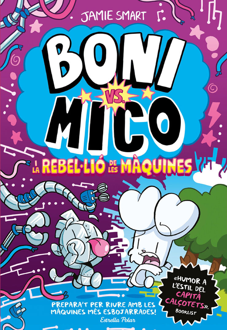 Boni vs. Mico 6. Boni vs. Mico i la reble·lió de les màquines