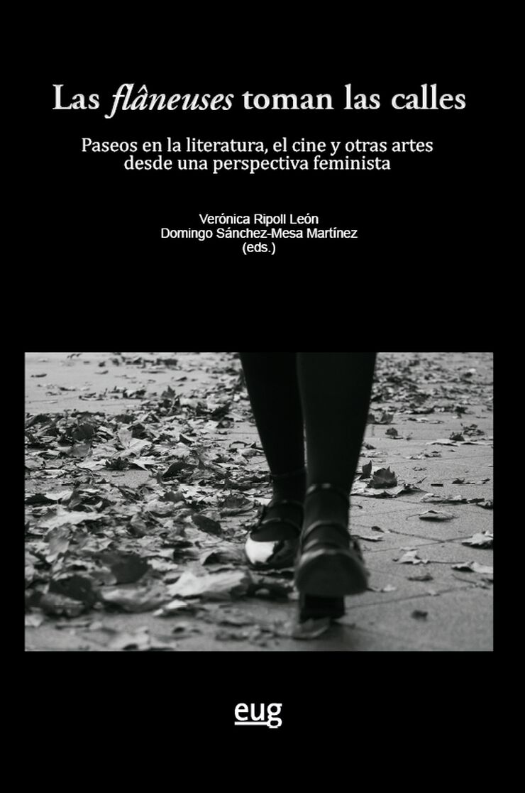 Las Fl&acirc;neuses toman las calles