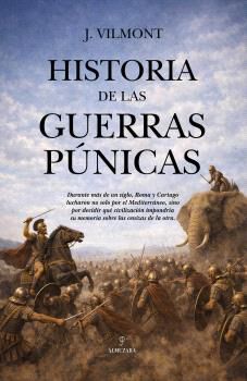 Historia de las guerras P&uacute;nicas