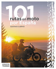 101 Rutas en moto por España 101 Rutas en moto por España