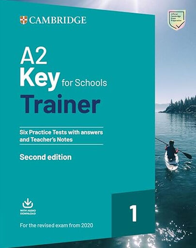 KEY FOR SCHOOLS TRAINER 1 WITH ANSWERS FOR 2020 REVISED EXAM Cambridge 9781108525800