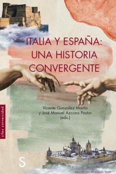 Italia y Espa&ntilde;a: una historia convergente