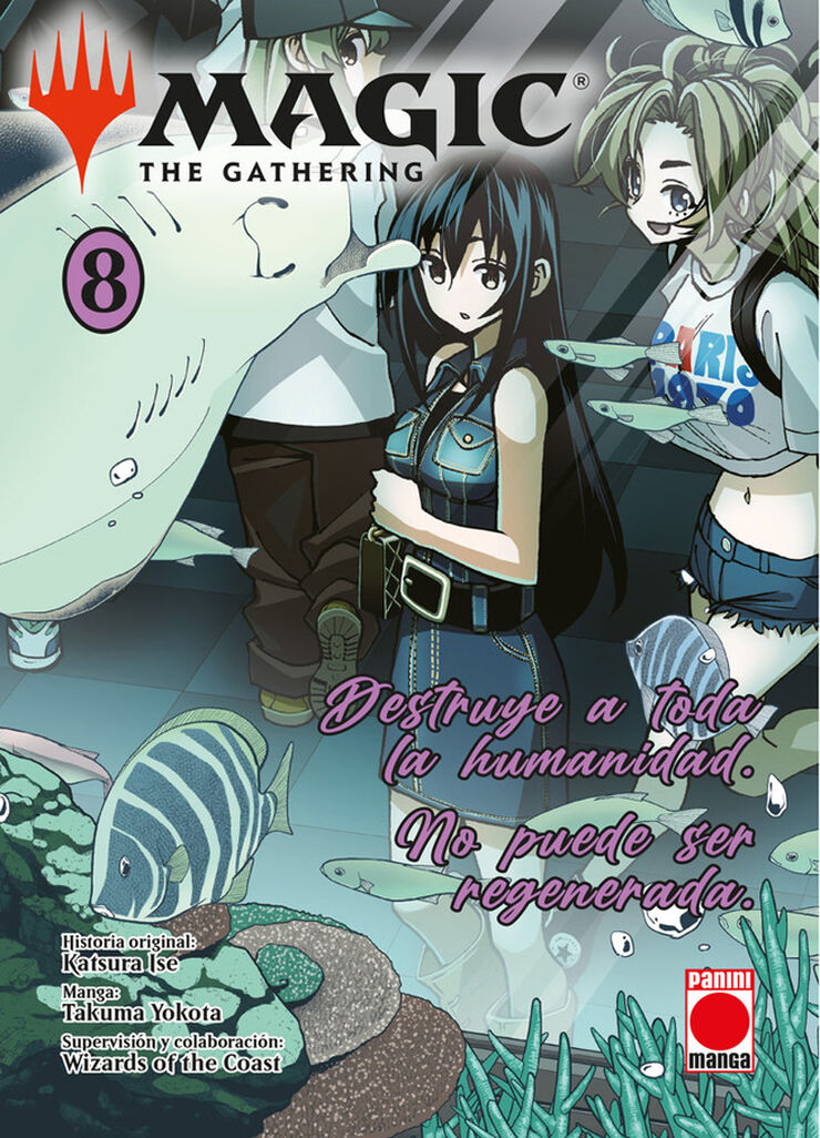 Magic. The Gatering: destruye a toda la humanidad