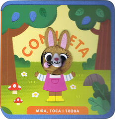 Mira, toca i troba. Conilleta Mira, toca i troba. Conilleta
