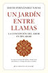 Un jardín entre llamas Un jardín entre llamas