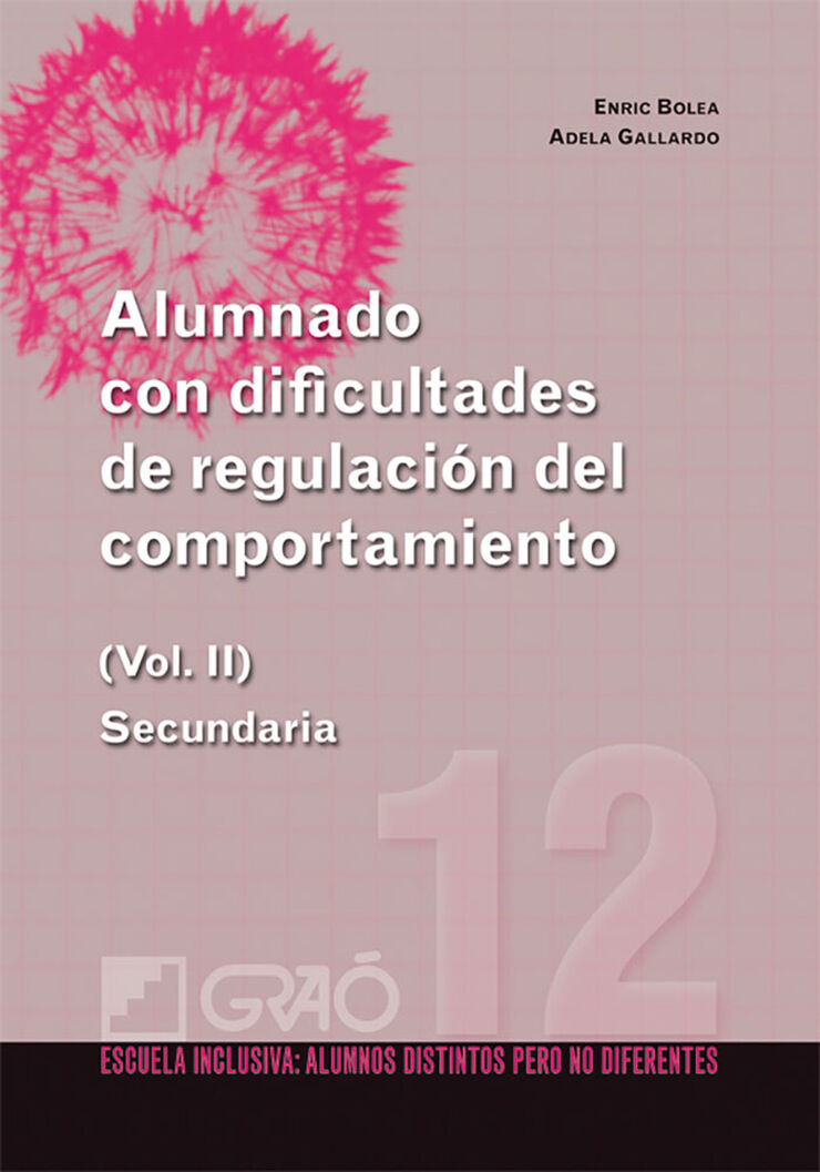 Alumnado con dificultades de regulación del comportamiento (II)