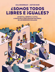 ¿Somos todos libres e iguales?