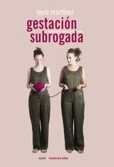 Gestación subrogada Gestación subrogada