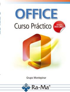 Office curso pr&aacute;ctico. (Versi&oacute;n 365 / 2021)