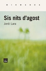 Sis nits d'agost Sis nits d'agost