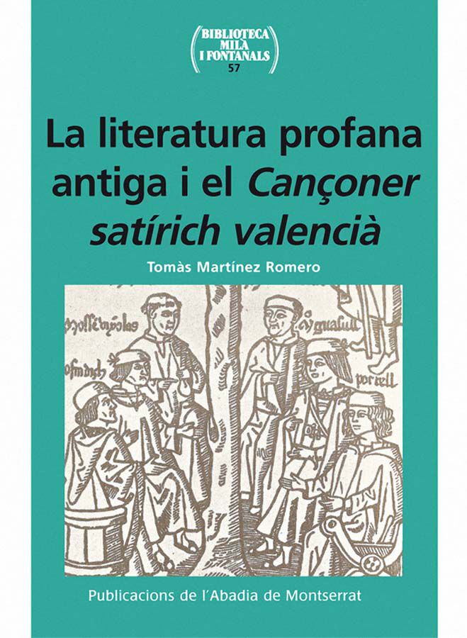 La literatura profana antiga i el Can&ccedil;oner sat&iacute;rich valenci&agrave;