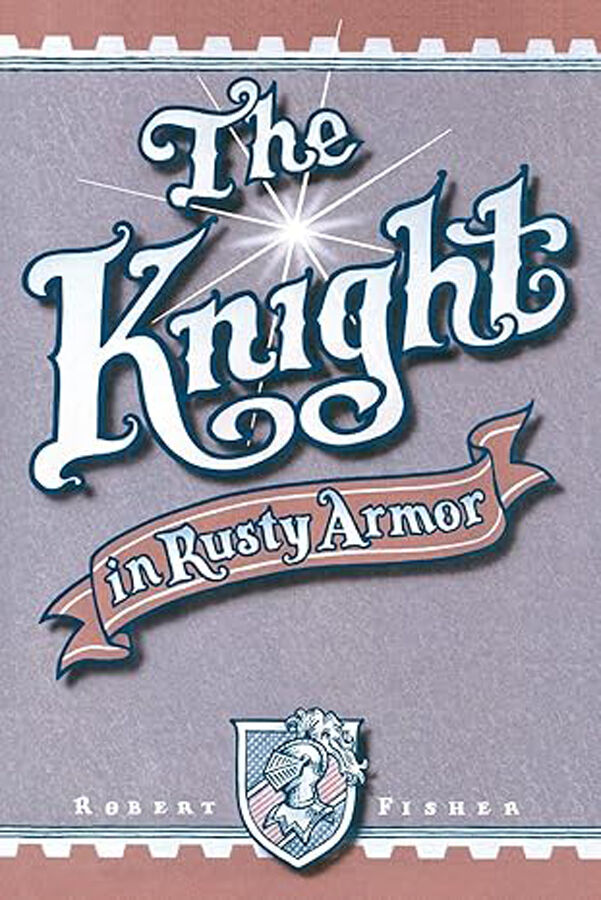 The Knight in Rusty Armor