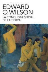 La conquista social de la Tierra La conquista social de la Tierra