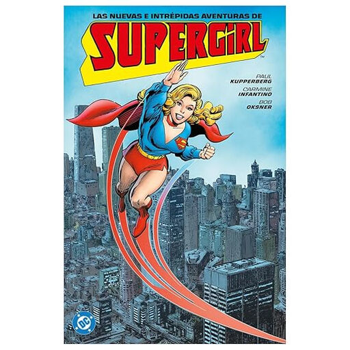 Las Nuevas e intr&eacute;pidas aventuras de Supergirl