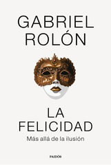 La felicidad La felicidad